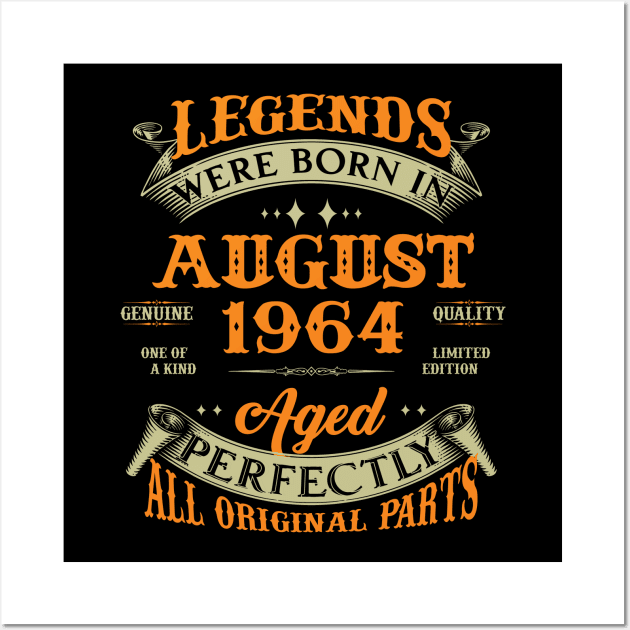 Legends Were Born In August 1964 60 Years Old 60th Birthday Gift Wall Art by Kontjo
